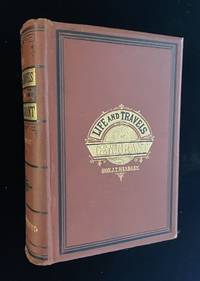 The Life and Travels of General Grant