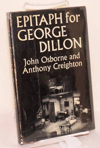 image of Epitaph for George Dillon a play in three acts
