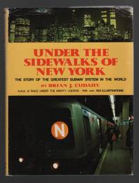 Under the Sidewalks of New York  The Story of the Greatest Subway System  in the World