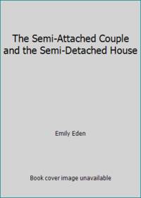 The Semi-Attached Couple and the Semi-Detached House
