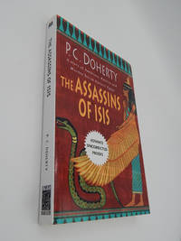 The Assassins of Isis A Story of Ambition, Politics and Murder Set in Ancient Egypt