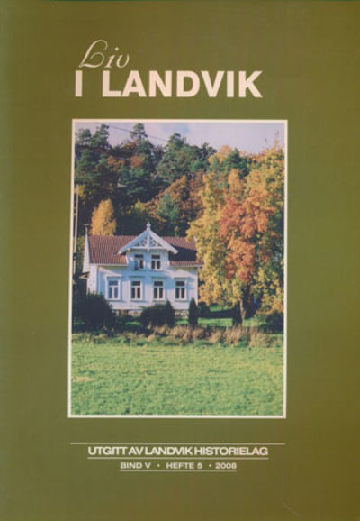 LIV I LANDVIK.
