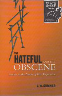 image of Hateful and the Obscene, The: Studies in the Limits of Free Expression