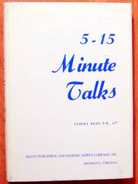 5 - 15 Minute Talks. by Elbert Bede - 1972