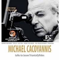 Michael Cacoyannis talks to Jason Triantafyllidis by Jason Triantafyllides, Michael Cacoyiannis - 2015