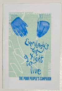 Everybody's Got A Right To Live: The Poor People's Campaign 1968 & Now - 