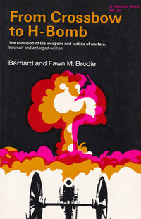 cover of From Crossbow to H-Bomb (Midland Book, MB 161)