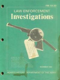 image of Law Enforcement Investigations (FM 19-20)