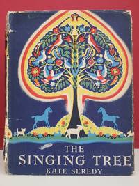 The Singing Tree by Kate Seredy - 1942