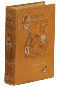 Samantha at Saratoga, or "Flirtin' with Fashion by Marietta) Josiah Allen's Wife (Holley - Hardcover - Reprint - 1890 - from Evening Star Books (SKU: 000010191)
