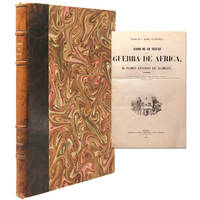 Diario de un Testigo de la Guerra de Africa ... Con Vistas de Batallas, de Ciudades y Paisajes, Tipos, Trajes y Monumentos, con el Retrato del Autor y de los Principales Personajes Copiados de Fotografias y Croquis Ejecutados en el Memo Teatro de la Guerra