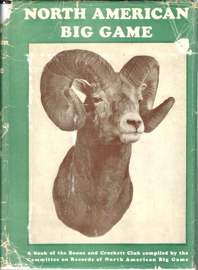 North American Big Game. A Book on the Boone and…
