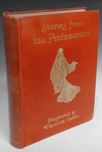 Stories from the Pentamerone by Basile, Giambattista and  Warwick Goble (illustrator) - 1911