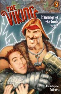 The Viking: Hammer of the Gods (saga four) by Tebbetts, Christopher - 2003