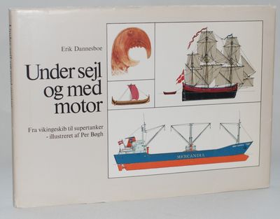 Under sejl og med motor - i kølvandet af dansk…