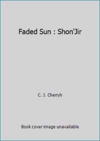 Faded Sun : Shon'Jir