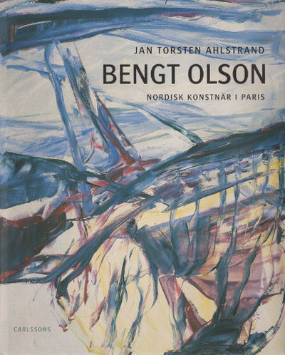 BENGT OLSON. Nordisk konstnär i Paris.