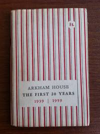 Arkham House: the First 20 Years, 1939-1959