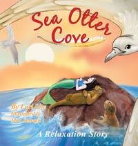Sea Otter Cove: A Stress Management Story for Children Introducing Diaphragmatic Breathing to...