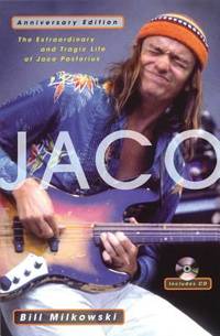 The Extraordinary & Tragic Life of Jaco Pastorius