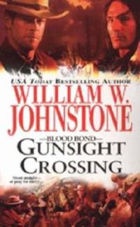 Blood Bond #3: Gunsight Crossing