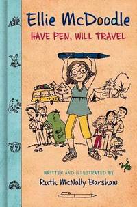 Ellie Mcdoodle: Have Pen, Will Travel