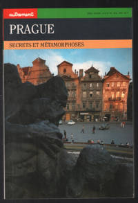 Prague : Secrets et métamorphoses