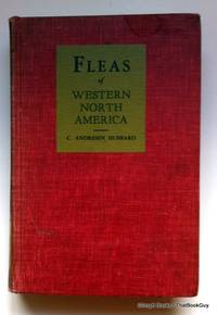 image of Fleas Of Western North America: Their Relation To The Public Health