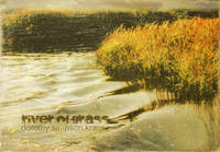 Rivers of Grass. An Homage to Marjory Stoneman Douglas by Dorothy Simpson Krause - Hardcover - Signed - 2012 - from Priscilla Juvelis, Inc. (SKU: 10574)