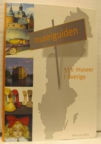 Museiguiden. 550 museer i Sverige.