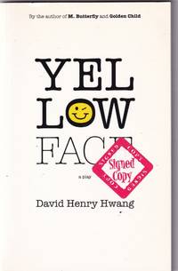 Yellow Face: A Play (signed by Hwang)