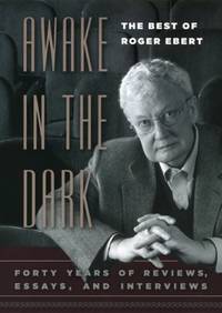 Awake in the Dark : Forty Years of Reviews, Essays, and Interviews