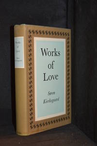 cover of Works of Love; Some Christian Reflections in the Form of Discourses