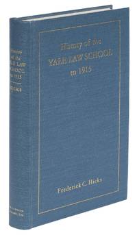 History of the Yale Law School to 1915. Reprint w/new intro. & index