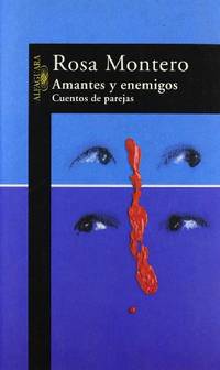 Amantes y enemigos: Cuentos de parejas (Hisp&Atilde;&iexcl;nica)