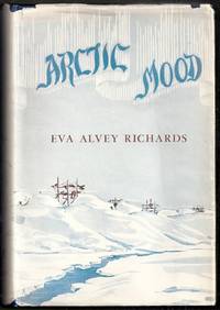 image of Arctic Mood. A Narrative of Arctic Adventures