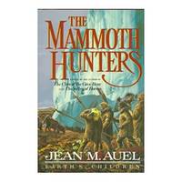 The Mammoth Hunters-Earths Children (Hardcover) by Jean M. Auel - 1985-12-21