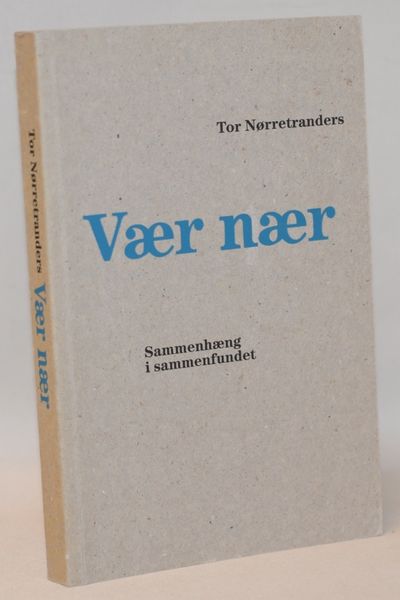 Vær nær - sammenhæng i sammenfundet.