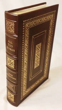 All Too Human by George Stephanopulos - Hardcover - Signed Easton Press - 1999 - from Armadillo Alley Books (SKU: 0139)