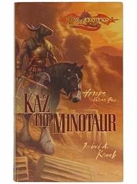 Kaz the Minotaur (Dragonlance: Heroes No. 4) by Knaak, Richard A - 2004