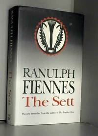 The Sett by Sir Ranulph Fiennes - 1996