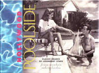 Hollywood Poolside: Classic Images of Legendary Stars