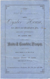 The What Cheer Restaurant and Oyster House.. by [Menu - Oyster House (St. Louis, Mo.); Buda & Gamble Props.] - 1880