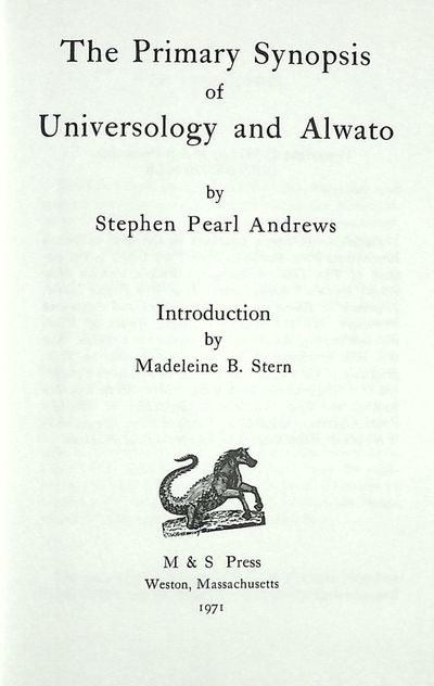 The Primary Synopsis of Universology and Alwato
