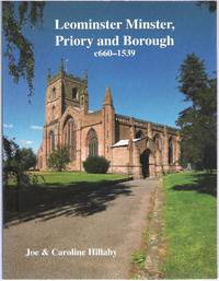 image of Leominster Minster, Priory and Borough c660 - 1539