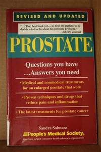 Prostate  Questions You Have ...Answers You Need by Salmans, Sandra - 1996