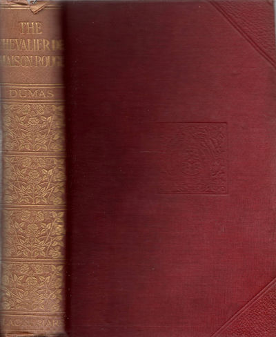 The Chevalier de Maison Rouge. A Tale of the…