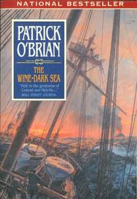 The Wine-Dark Sea (Vol. Book 16)  (Aubrey/Maturin Novels) by Patrick O'Brian