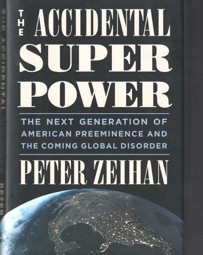 The Accidental Super Power. The Next Generation…