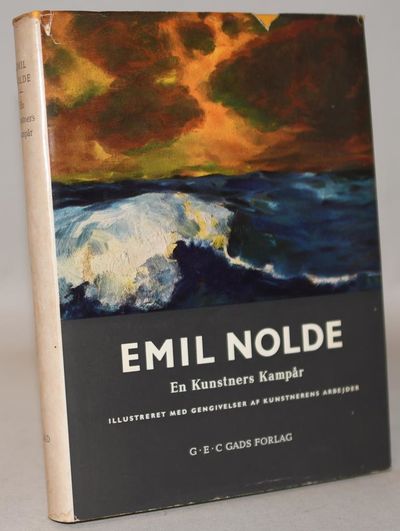 Emil Nolde En kunstners kampår 1902-1914.
